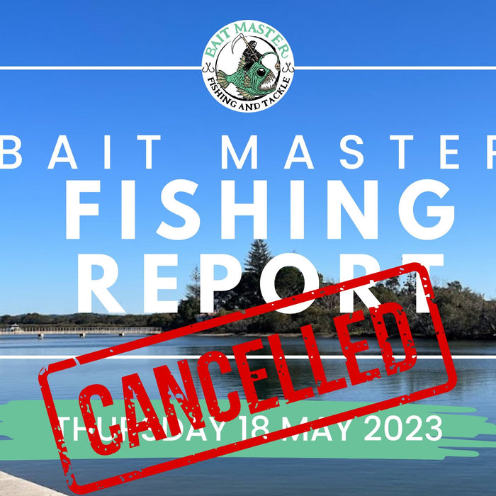 Sunshine Coast Fishing Report | Thursday 18 May 2023